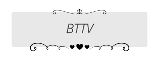 BTTV Panel from Clean Valentine Panels Theme.